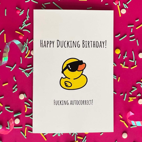 Happy Ducking Birthday - F*cking Autocorrect