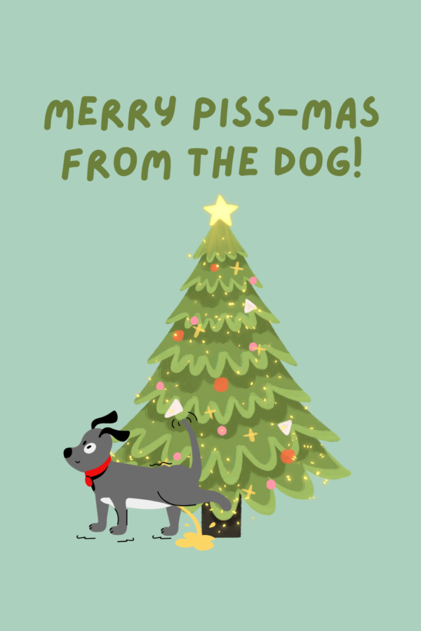 Merry Piss-mas From The Dog